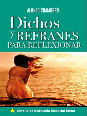 cover image of Dichos y Refranes para Reflexionar